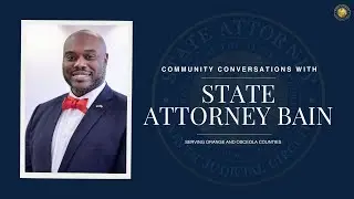 Community Conversations with State Attorney Andrew Bain