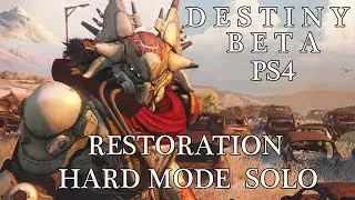 Destiny Beta Gameplay Walkthrough -- Solo Restoration Story on Hard Mode (PS4 1080p HD)