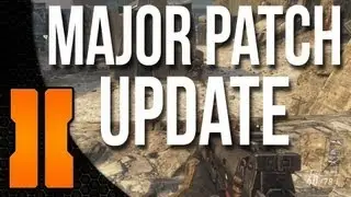 Black Ops 2 Tips: Major Patch Changes - Before and After! (12/8/12)