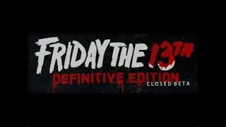 Friday The 13th Game CAMP BLOOD Gameplay