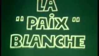 La paix blanche. R&eacute;alisation : Daniel Pelligra, 1970