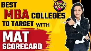 Top Colleges To Target with MAT Score Card | Best MBA Colleges Accept MAT Score Card