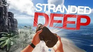 Stranded Deep - Hurricane Voyaging For Materials! - Meet Clayton - Stranded Deep Gameplay Highlights