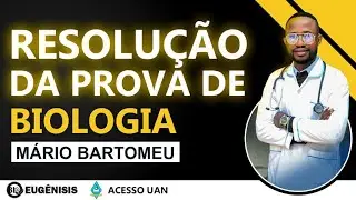ACESSO UAN 2022-2023, RESOLUÇÃO DA PROVA DE BIOLOGIA (CURSO DE MEDICINA)