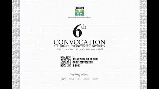 The 6th Convocation Ceremony Albukhary International University