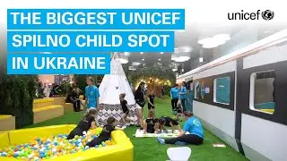 The biggest UNICEF Spilno Child Spot in Ukraine has opened at Kyiv&rsquo;s railway station