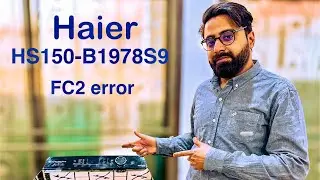 Haier HS150-B1978S9 FC2 error how to resolve it