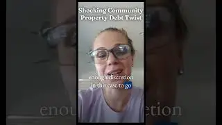 Shocking Community Property Debt Twist #shocking #property #debt