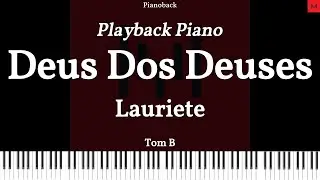 Deus Dos Deuses - Lauriete PLAYBACK PIANO Tom B LEGENDADO #playbackgospel #playbackpiano