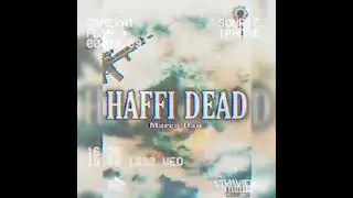Marco Dan - Haffi Dead (Official Audio)