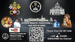 Catholic Ministry Productions ⛪ Subscription Video (Please do Like 👍🏻Share🤌Comment❤️ Subscribe 🙏🏻)