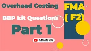 Overhead Costing FMA BBP kit Questions 