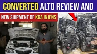 Converted Alto review. and New Shipment of. k6a Engines. Arrival. in kacha stope engine market.