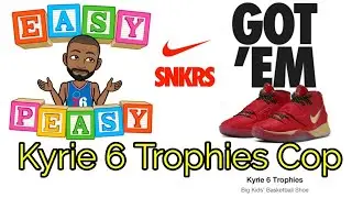 Kyrie 6 Trophies SNKRS COP