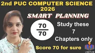 2nd PUC Computer Science -2026|Score 70 out of 70|smartplanning|study7chapters|logicflow