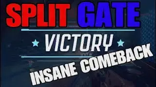 SPLIT GATE - Insane Comeback