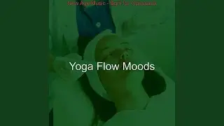 Vivacious Music for Yoga Nidra