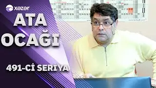 Ata Ocağı (491-ci seriya)