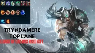 Tryndamere Top Lane Dominance Forces The Enemy Team To Surrender [Lane Top - Wild Rift Season 17]