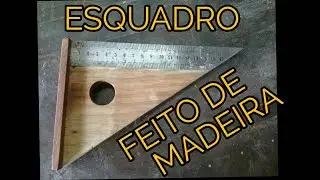 ESQUADRO FEITO DE MADEIRA COM DUAS FUNÇÕES