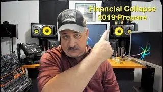 Financial Collapse 2019