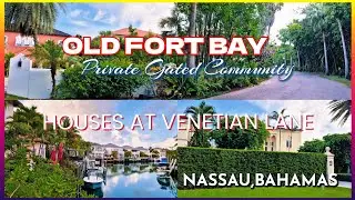 OLD FORT BAY(Private Gated Community)HOUSES AT VENETIAN LANE,NASSAU,BAHAMAS #nassaubahamas