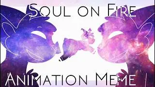 Soul on Fire ll Meme
