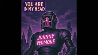 You Are In My Head (Полный альбом) - Джонни Ведмор