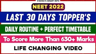 NEET 2022 Toppers Timetable For Last 30 Days|Follow This Definitely You Will Get More Than 600 Marks