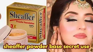 How to use Sheaffer powder foundation .(Amazing  results😱)