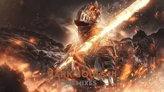 Dark Souls 3 - Music Remixes