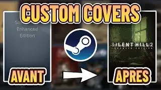 PERSONNALISER vos covers sur STEAM