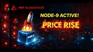 Ep. -139  |  Node-9 Activated 🚀 | MST Blockchain Price on Fire?