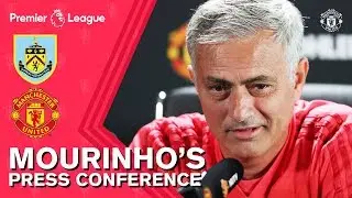 Jose Mourinho Press Conference | Burnley v Manchester United