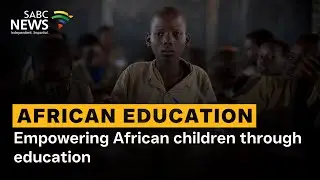 Empowering African children through education