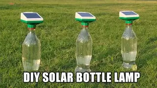 DIY Solar Bottle Lamp V2.0