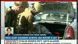 High alert sounded in J&K on eve of Republic Day