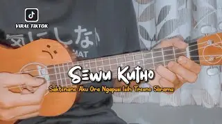 SEWU KUTHO - DIDI KEMPOT || Cover Ukulele By Amrii Official