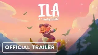 ILA: A Frosty Glide - Official Gameplay Trailer | Women-Led Games x SGF 2025