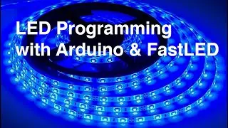 HackadayU: LED Programming with Arduino and FastLED