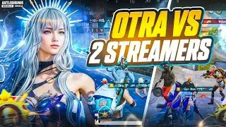 OTRA vs 2 STREAMERS - BRUTALITY! | BGMI 🔱