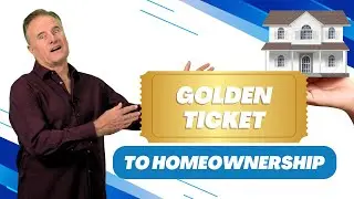🏡 What is the Golden Ticket of Homeownership?