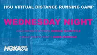 2020 HSU Distance Running Camp Wednesday Night Webinar: Featuring Patrick McCrystle.