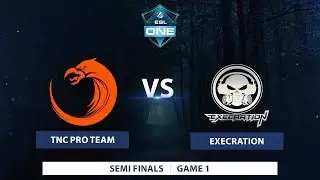 TNC Pro Team vs Execration | Game 1 | ESL One Katowice 2018 SEA