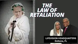 The Law of Retaliation - Bishop Carroll Johnson