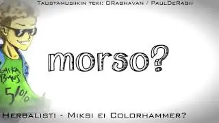 herbalisti feat. Paulderagh Miksi ei colorhammer?