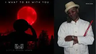 I Want To Be With You