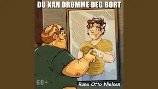 Du kan drømme deg bort