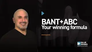 BANT+ABC=Your Winning Formula