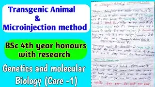 Transgenic Animal and microinjection method in mice / BSc 4th year honours with research 